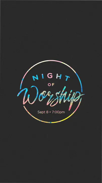 Night of Worship: story