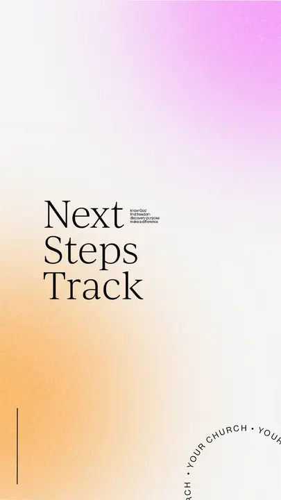 Next Steps Track: story