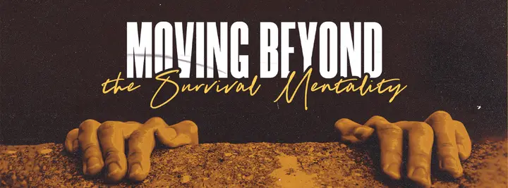 Moving Beyond the Survival Mentality: facebook cover