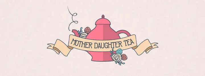 Mother Daughter Tea: facebook cover