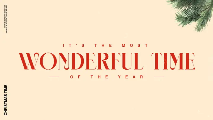 It’s the Most Wonderful Time of the Year: HD slide
