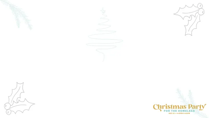 Christmas Party for the Homeless: notes slide