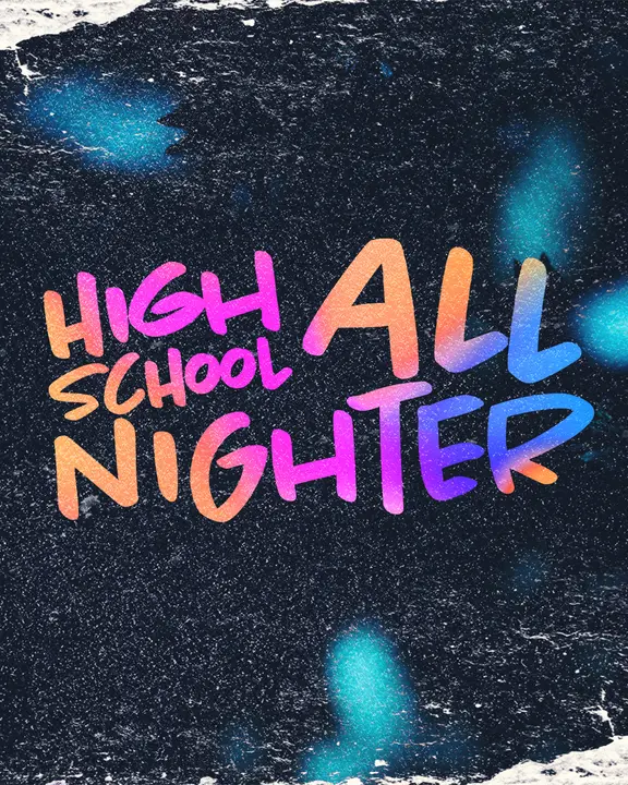 High School All Nighter: social post