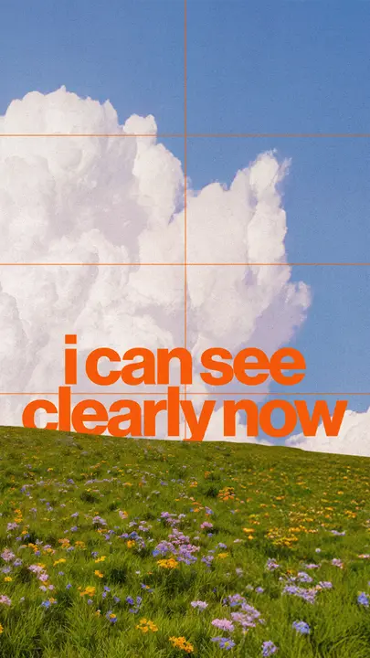 I Can See Clearly Now: story