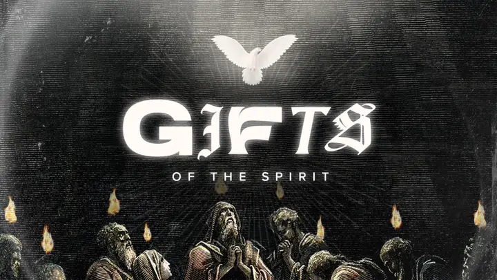 Gifts of the Spirit: 4K slide
