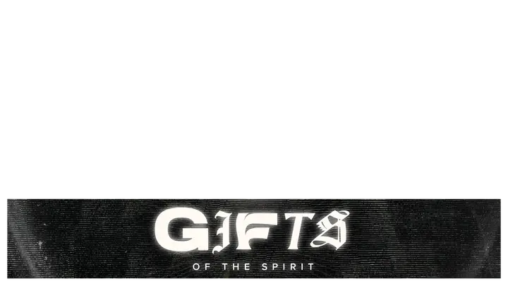 Gifts of the Spirit: lower third