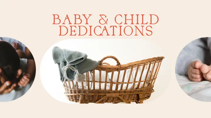 Baby & Child Dedications: 4K slide