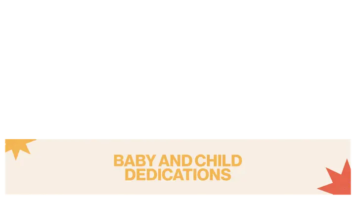 Baby And Child Dedications: lower third