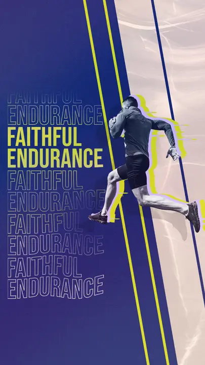 Faithful Endurance: story