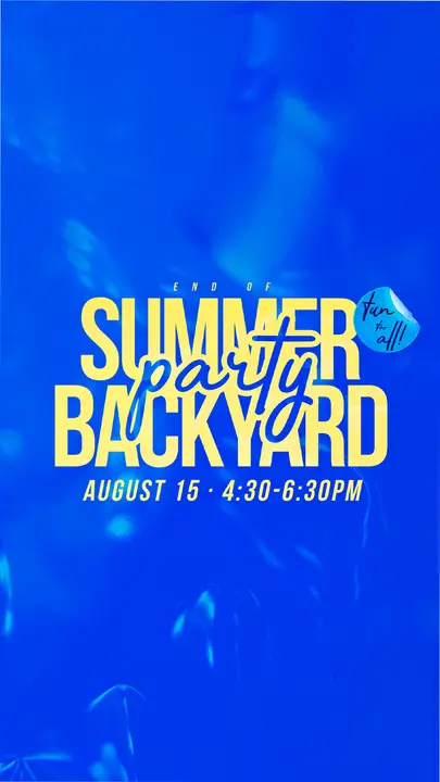 End of Summer Backyard Party: story