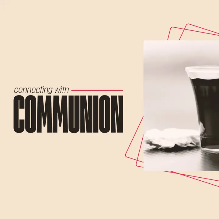 Connecting With Communion: social post