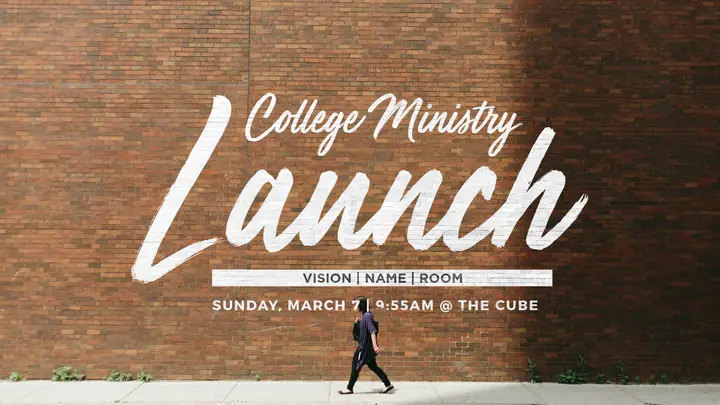 College Ministry Launch: HD slide