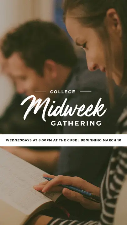 College Midweek Gathering: story
