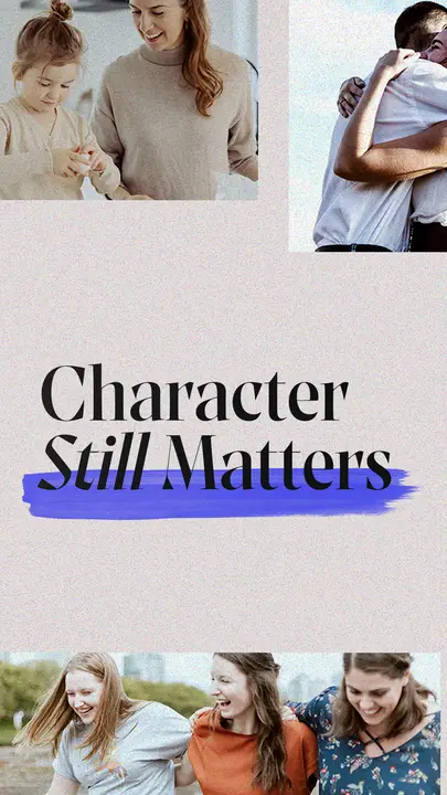 Character Still Matters: story