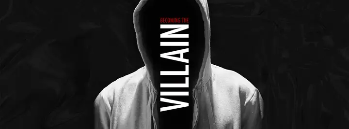 Becoming the Villain: facebook cover