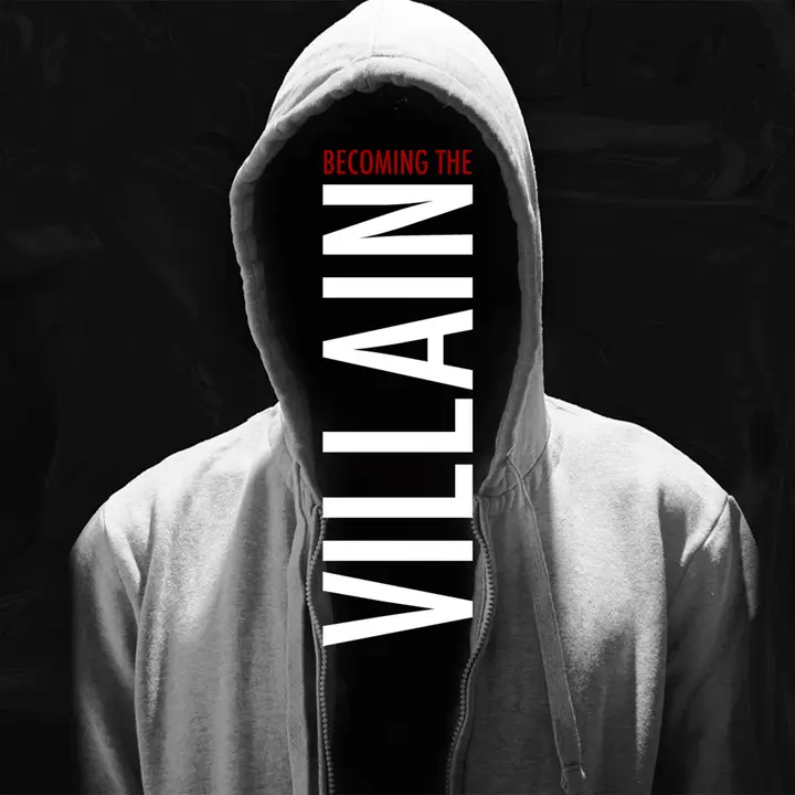 Becoming the Villain: social post