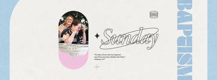 Baptism Sunday: facebook cover