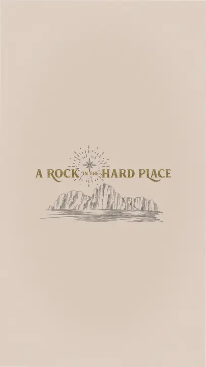 A Rock in the Hard Place: story