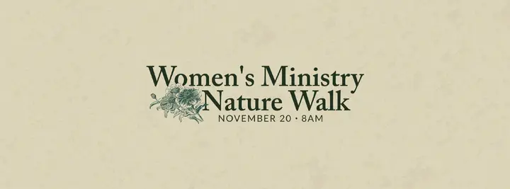 Women’s Ministry Nature Walk: facebook cover