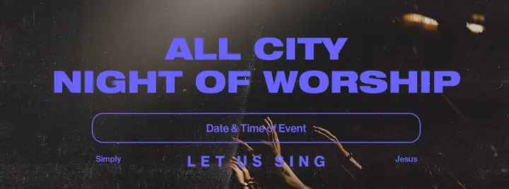 All City Night of Worship: facebook cover