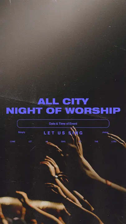 All City Night of Worship: story