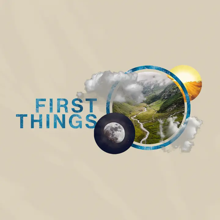 First Things: social post