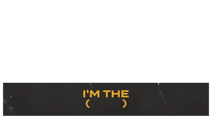 I’m The: lower third