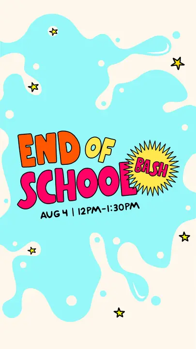 End of School Bash: story