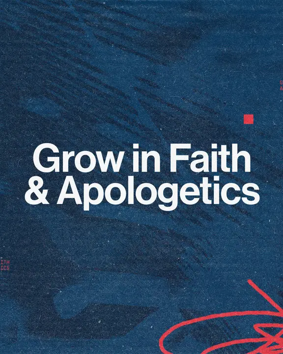 Grow in Faith and Apologetics: social post