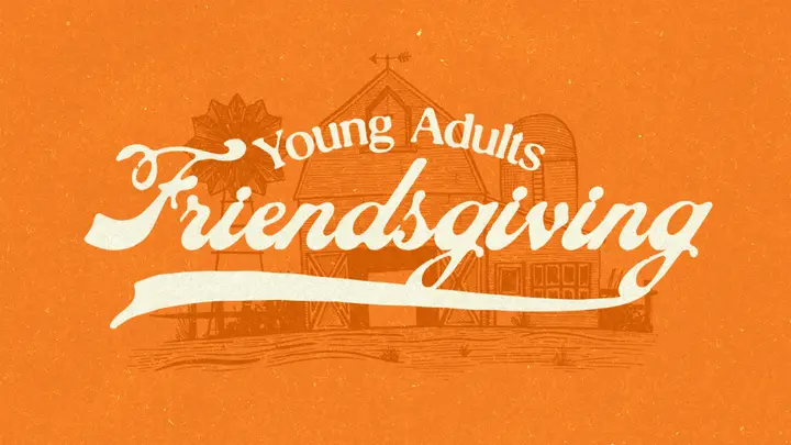 Young Adults Friendsgiving: 4K slide