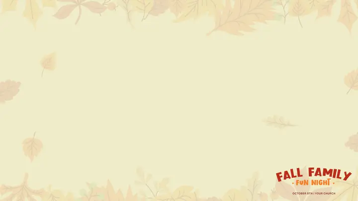 Fall Family Fun Night: notes slide