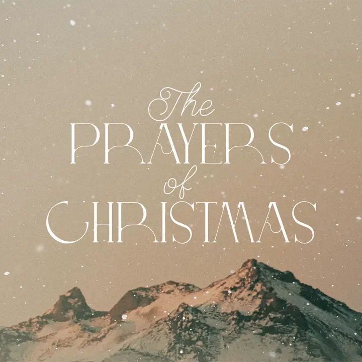 The Prayers of Christmas: social post