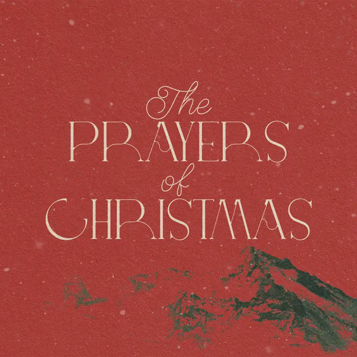 The Prayers of Christmas: social post