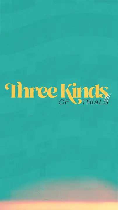 Three Kinds of Trials: story