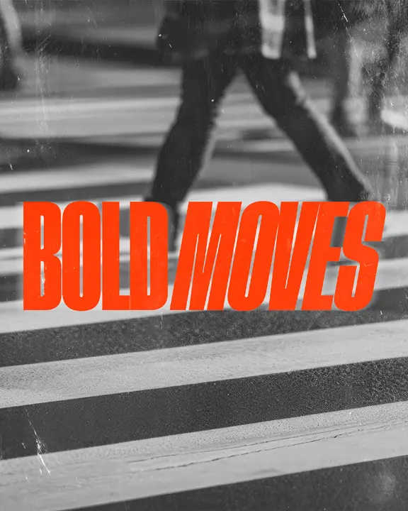 Bold Moves: social post