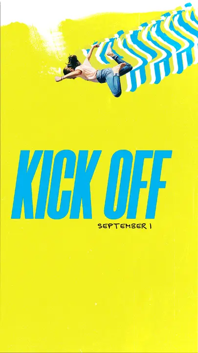 Kick Off: story