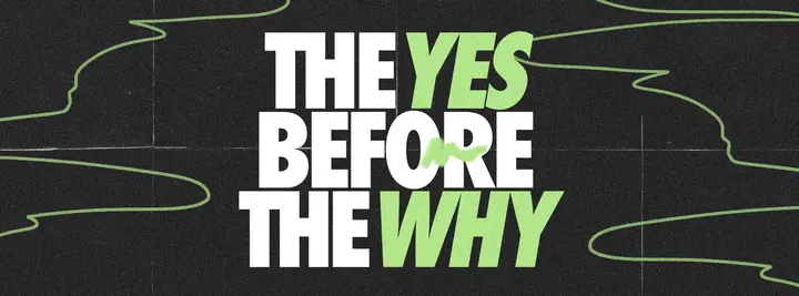 The Yes Before the Why: facebook cover