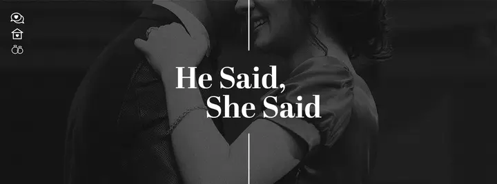 He Said, She Said: facebook cover