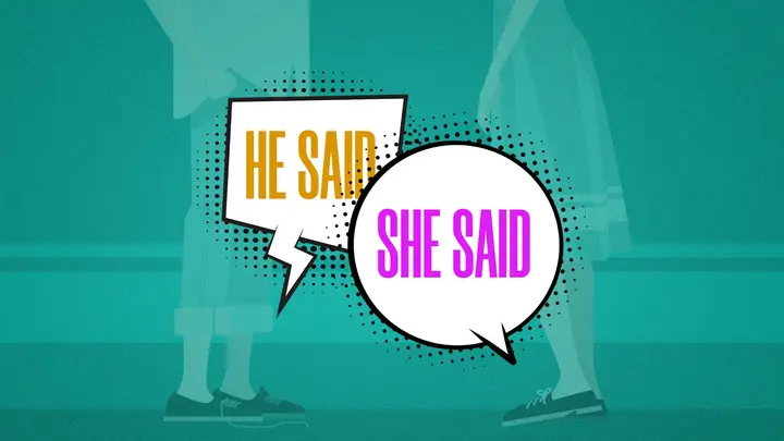 He Said, She Said: HD slide