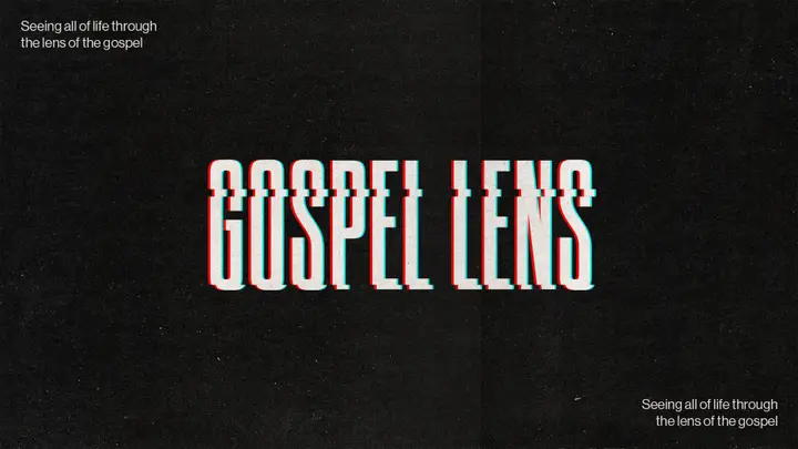 Gospel Lens: 4K slide