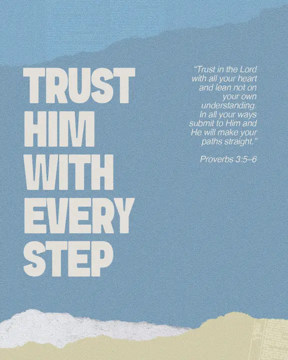 Trust Him With Every Step: social post