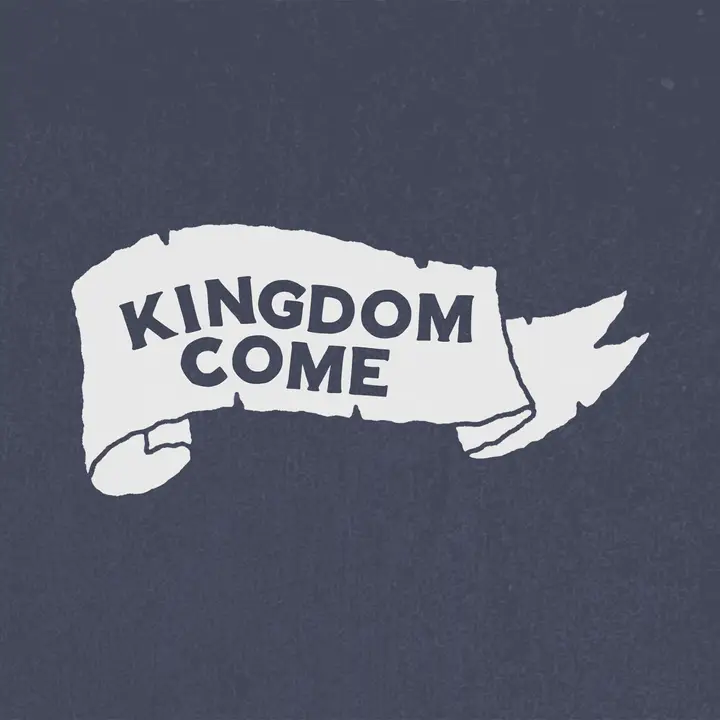 Kingdom Come: social post