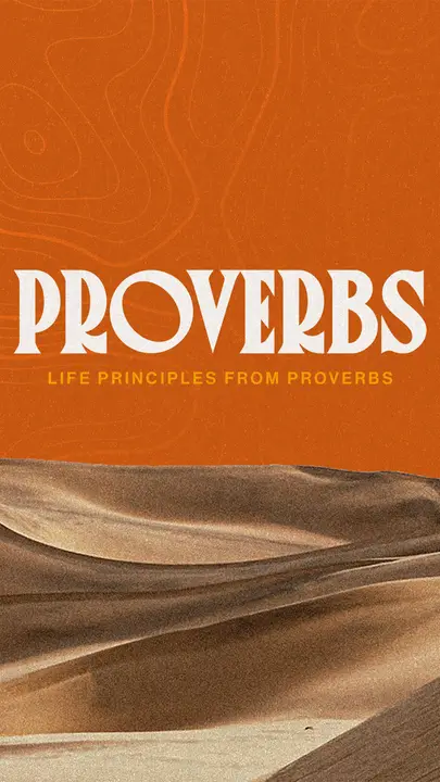Life Principles From Proverbs: story