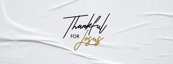 Thankful for Jesus: facebook cover