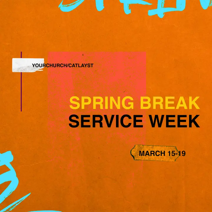 Spring Break Service Week: social post