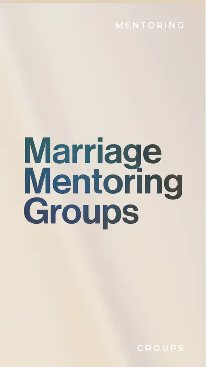 Marriage Mentoring Groups: story