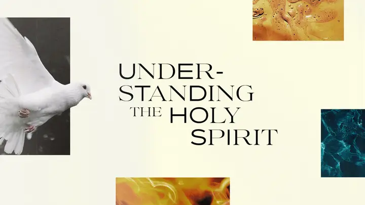 Understanding the Holy Spirit: HD slide