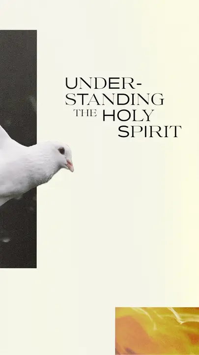 Understanding the Holy Spirit: story