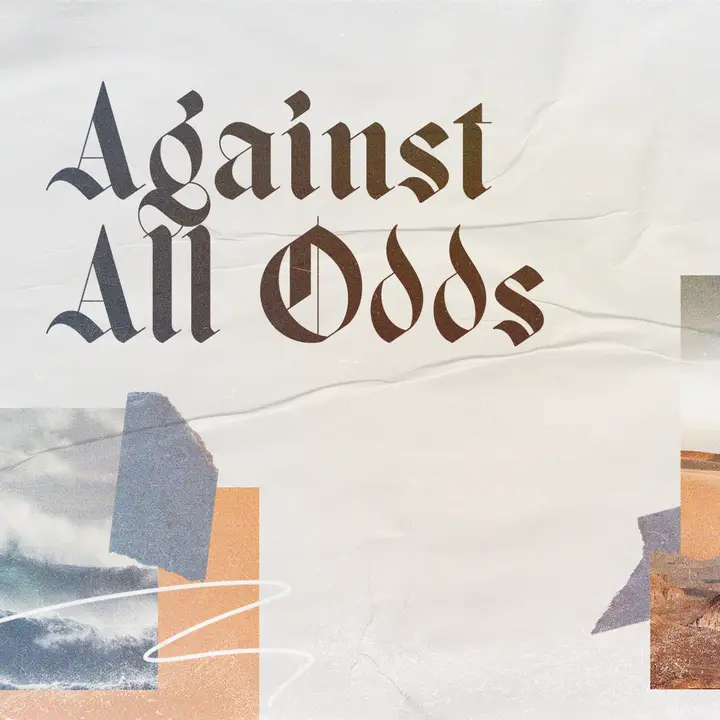 Against All Odds: social post