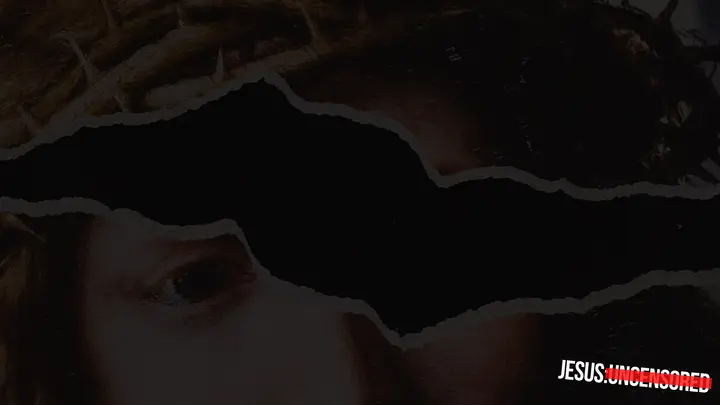 Jesus Uncensored: notes slide